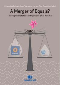 A merger of equals?; the integration of Statoil and Hydro's oil & gas activities