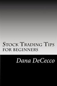 Stock Trading Tips: For Beginners