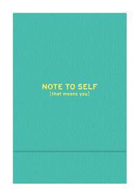 Pocket Notes: Note to Self