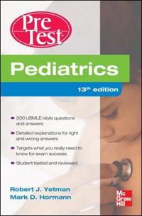 Pediatrics PreTest Self-Assessment and Review