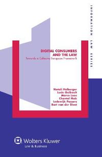 Digital Consumers and the Law. Towards a Cohesive European Framework