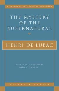 The Mystery of the Supernatural