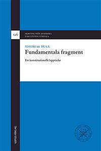 Fundamentala fragment: ett konstitutionellt lapptäcke