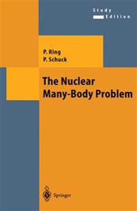 The Nuclear Many-body Problem