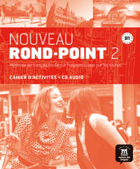 Nouveau Rond-Point 2. Cahier d'exercices + CD audio (B1)
