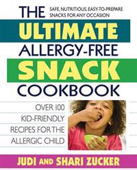 The Ultimate Allergy-Free Snack Cookbook