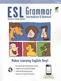 ESL Grammar: Intermediate and Advanced Premium Edition with E-Flashcards