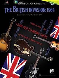 The British Invasion: 1964: Seven Beatles Songs That Started It All [With DVD ROM]