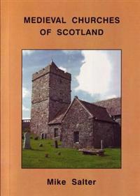 Medieval Churches of Scotland