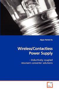 Wireless/Contactless Power Supply