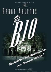 På bio Berättelser och bekännelser om levande bilder