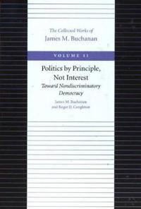 Politics by Principles, Not Interest