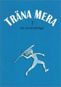 Träna mera 1