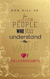 For Single People Who Still Understand the Value of Relationships