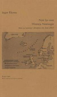 NYTT LYS OVER HISTORIA NORWEGI