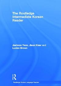 The Routledge Intermediate Korean Reader