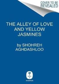 The Alley of Love and Yellow Jasmines