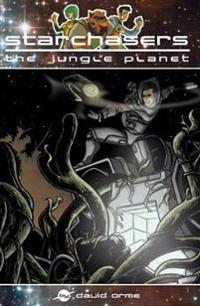 Starchasers and the Jungle Planet