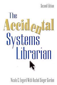 The Accidental Systems Librarian