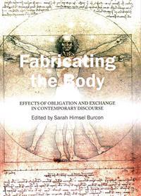 Fabricating the Body