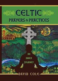 The Inner Journey: Prayers & Practices for Christ-Centered Meditation