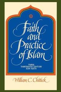 The Faith and Practice of Islam