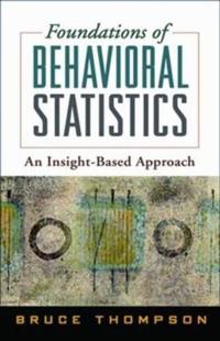 Foundations of Behavioral Statistics