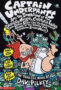 Captain Underpants and the Invasion of the Incredibly Naughty Cafeteria Ladies from Outer Space: And the Subsequent Assault of the Equally Evil Lunchr