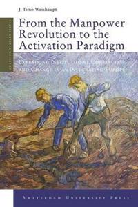 From the Manpower Revolution to the Activation Paradigm