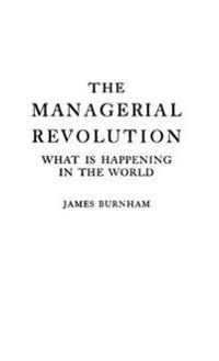 The Managerial Revolution