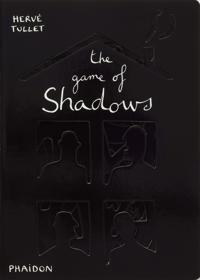 The Game of Shadows