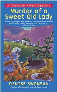 Murder of a Sweet Old Lady: A Scumble River Mystery