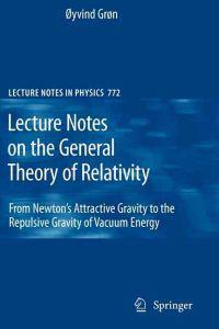 Lecture Notes on the General Theory of Relativity