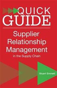 Quick Guide to Supplier Relationship Management in the Supply Chain