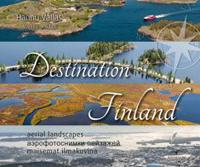 Destination Finland - Aerial landscapes Maisemat ilmakuvia