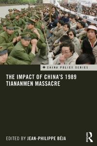 The Impact of China's 1989 Tiananmen Massacre