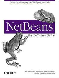 Netbeans: The Definitive Guide