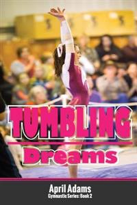 Tumbling Dreams: The Gymnastics Series #2