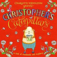 Christopher's Caterpillars