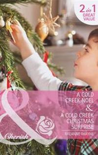 Cold Creek Noel / A Cold Creek Christmas Surprise