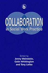 Collaboration in Social Work Practice