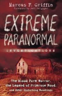 Extreme Paranormal Investigations