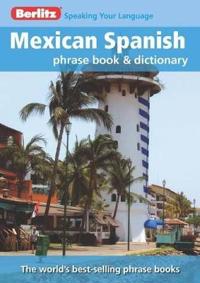 Mexican Spanish Phrase Book & Dictionary