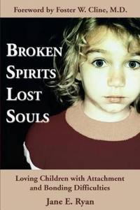 Broken Spirits Lost Souls