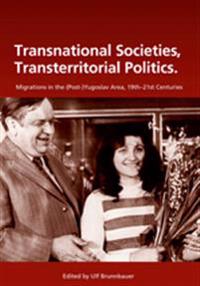 Transnational Societies, Transterritorial Politics