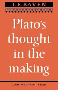 Platos Thought in the Making
