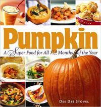 Pumpkin: A Super Food for All 12 Months of the Year
