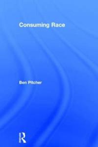 Consuming Race