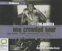 One Crowded Hour: Neil Davis - Combat Cameraman (1934-1985)