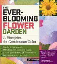 The Ever Blooming Flower Garden